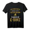 Niemals Alten Mann Unterschätzen E-Bike T-Shirt - Humorvolles Geschenk für E-Bike Fahrer im Alter