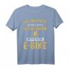 Niemals Alten Mann Unterschätzen E-Bike T-Shirt - Humorvolles Geschenk für E-Bike Fahrer im Alter