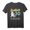 Lustiges Humor Endlich 30 Jahre Geburtstag Birthday T-Shirt – Perfektes Geschenk für den 30. Geburtstag, Humorvolles Design für Geburtstagskinder