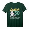 Lustiges Humor Endlich 30 Jahre Geburtstag Birthday T-Shirt – Perfektes Geschenk für den 30. Geburtstag, Humorvolles Design für Geburtstagskinder