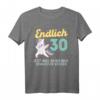 Lustiges Humor Endlich 30 Jahre Geburtstag Birthday T-Shirt – Perfektes Geschenk für den 30. Geburtstag, Humorvolles Design für Geburtstagskinder