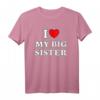 I Love My Big Sister T-Shirt - Lustiges Geschenk für die Ältere Schwester zum Geburtstag, Weihnachten & besonderen Anlässen