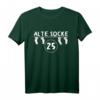 Alte Socke - Lustiges 25. Geburtstag T-Shirt für Männer und Frauen - Originelles Geschenk für Überraschungsparty & Freunde