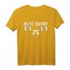 Alte Socke - Lustiges 25. Geburtstag T-Shirt für Männer und Frauen - Originelles Geschenk für Überraschungsparty & Freunde
