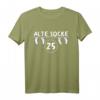 Alte Socke - Lustiges 25. Geburtstag T-Shirt für Männer und Frauen - Originelles Geschenk für Überraschungsparty & Freunde