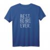 Best Big Bro Ever T-Shirt – Cooles Geschenk für den älteren Bruder zu Party, Geburtstag, Weihnachten oder jedem Anlass