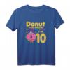 Süßer Donut 10 Jahre Alt Mädchen Geburtstag T-Shirt - Lustiges Party Outfit & Geschenkidee für Mädchen zum Geburtstag