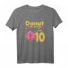 Süßer Donut 10 Jahre Alt Mädchen Geburtstag T-Shirt - Lustiges Party Outfit & Geschenkidee für Mädchen zum Geburtstag