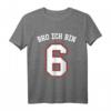Ich bin 6 Jahre alt Mädchen Junge T-Shirt – Lustiges Geburtstagsgeschenk für Kinder zum 6. Geburtstag & Party-Outfit