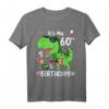 Kinder Es ist mein 60. Geburtstag T-Rex T-Shirt – Lustiges Geburtstagsgeschenk für ihn und sie zum 60. Geburtstag mit Party-Accessoires
