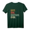 Best Big Brother Ever Shirt – Witziges Geschenk für ältere Geschwister, Teenager und junge Männer zum Geburtstag, Ruhestand, Vatertag oder Weihnachten