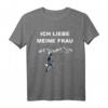 Ich liebe meine Frau T-Shirt mit Angel Spruch – Lustiges Angel-Shirt für Angler, Väter, Opas & Naturfreunde als Geschenkidee für Urlaub & Freizeit