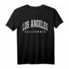 Los Angeles Kalifornien California Californian US T-Shirt – Perfektes Souvenir für Kalifornien-Liebhaber und Fans von Los Angeles