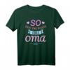 So sieht eine richtige Oma aus T-Shirt – Stylisches Geschenk für Großmütter, Omas & Omis mit Enkelkinder