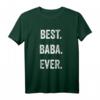 Bestes Baba Ever T-Shirt – Herzergreifendes Geschenk für Papa, Opa & Großvater zum Vatertag, Geburtstag & Schwangerschaftsankündigung