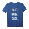 Bestes Baba Ever T-Shirt – Herzergreifendes Geschenk für Papa, Opa & Großvater zum Vatertag, Geburtstag & Schwangerschaftsankündigung