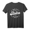 Best Baba Ever Designs – Klassisches Baba T-Shirt für Vatertag & besondere Anlässe