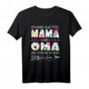 Lustiges Mama & Oma T-Shirt - Witziges Geschenk zum Muttertag, Geburtstag & Weihnachten für Mütter, Omas & frischgebackene Mütter