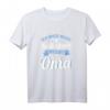 Oma muss nicht Nein sagen - Lustiges Muttertags- oder Geburtstags-T-Shirt für Großmütter, Enkel und Familie