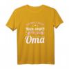 Oma muss nicht Nein sagen - Lustiges Muttertags- und Geburtstagsgeschenk T-Shirt für Großmütter mit Humor
