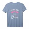 Omi darf alles - Ich muss nicht nein sagen ich bin die Oma T-Shirt – Lustiges Senioren Outfit zum Geburtstag & Ruhestandsgeschenk