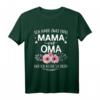 Ich Habe Zwei Titel Mama & Oma Muttertag Fun T-Shirt – Witziges Geschenk für Oma, Omi & Großmutter