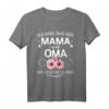 Ich Habe Zwei Titel Mama & Oma Muttertag Fun T-Shirt – Witziges Geschenk für Oma, Omi & Großmutter
