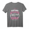 Achtung ihre Majestät die Oma Spruch T-Shirt – Perfektes Geschenk für Großmütter zum Muttertag und besonderen Anlässen