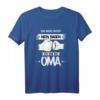 Lustiges Oma T-Shirt mit Spruch – Perfektes Geschenk für Oma zum Geburtstag, Muttertag & Weihnachten