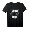So sieht eine richtig coole Oma aus T-Shirt – Lustiges Geschenk für Oma zum Geburtstag, Weihnachten & Muttertag
