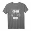 So sieht eine richtig coole Oma aus T-Shirt – Lustiges Geschenk für Oma zum Geburtstag, Weihnachten & Muttertag