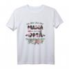 Mama Oma T-Shirt mit Blumen - Elegantes Geschenk zum Geburtstag, Muttertag, Frauentag & Weihnachten für Mama und Oma