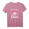 Lustiges Ich Muss Nicht Nein Sagen Ich Bin Die Oma Geschenk T-Shirt – Originelles Geburtstags- und Weihnachtsgeschenk für Großmütter, Omis & Enkel