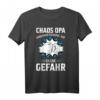 Chaos OPA - Kinderbetreuung auf eigene Gefahr T-Shirt für den verrückten Opa - Perfektes Geschenk für den besten Opa der Welt