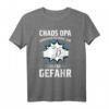 Chaos OPA - Kinderbetreuung auf eigene Gefahr T-Shirt für den verrückten Opa - Perfektes Geschenk für den besten Opa der Welt