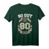 80. Geburtstag T-Shirt mit lustigem Spruch – Originelles Partyoutfit & Geschenk für Oma, Opa, Vater & Onkel zum runden Geburtstag