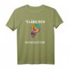 Schwaben Sprüche Schwäbisch T-Shirt - Humorvolles Design für Schwaben und das Schwabenland
