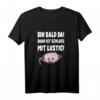 Lustiges Schwangerschafts-T-Shirt 'Bin Bald Da Dann Ist Schluß Mit Lustig' – Perfektes Geschenk für werdende Mamas mit Babybauch