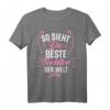 Beste Tochter der Welt T-Shirt - Lustiges, Witziges Geschenk für Töchter zum Geburtstag oder besonderen Anlässen