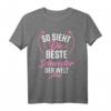 Beste Schwester der Welt Lustig Witzig T-Shirt – Perfektes Geschenkidee für die beste Schwester, Geburtstag oder Anlass