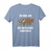 HapDog Spruch T-Shirt mit lustigem Faultier Spruch – Humorvolles Geschenk für Faulenzer, Morgenmuffel und Arbeitskollegen