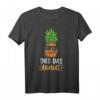 Dies Das Ananas T-Shirt – Buntes, tropisches Sommer-Shirt mit klassischem Schnitt und doppeltem Saum