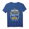 Achtung seine Majestät der Opa Spruch T-Shirt – Klassisches Geschenk für den Großvater zum Vatertag & Geburtstag