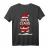Lustiges Oma Claus Weihnachts-T-Shirt für Familie & Freunde – Das perfekte Weihnachtsoutfit für Damen, Frauen, Kinder & Oma