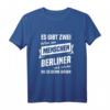 T-Shirt Berlin - Berliner Dialekt Geschenk mit Spruch für Mama, Papa, Kinder & Berlin-Fans