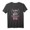 So sieht die beste Mama der Welt aus - Lustiges Mutter Geschenk T-Shirt für Geburtstag & Weihnachten