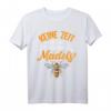 KEINE ZEIT ICH MUSS ZU MEINEN MÄDELS - Witziges Imker & Bienenhonig Geschenk T-Shirt für Honigliebhaber, Imker und Bienenfans