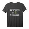 Grandpa Never Underestimate Old Man Fahrrad Fahrrad Papa Radfahren T-Shirt – Lustiges Fahrradgeschenk für Opa, Papa & Fahrradliebhaber zum Vatertag