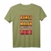 Künstler Lustig Kunst Malen Liebe Spruch Portrait Maler T-Shirt – Originelles Geschenk für Maler, Künstler und Kunstliebhaber zu Geburtstag & Weihnachten