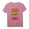 Künstler Lustig Kunst Malen Liebe Spruch Portrait Maler T-Shirt – Originelles Geschenk für Maler, Künstler und Kunstliebhaber zu Geburtstag & Weihnachten